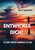 Entwickle Dich! (eBook, ePUB)