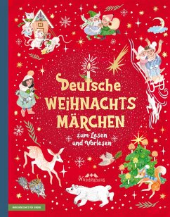 Deutsche Weihnachtsmärchen - Verschiedene Autoren, Sammlung;Kyber, Manfred;Löns, Hermann