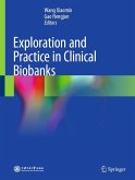 Exploration and Practice in Clinical Biobanks
