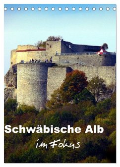Schwäbische Alb im Fokus (Tischkalender 2024 DIN A5 hoch), CALVENDO Monatskalender - Huschka, Klaus-Peter