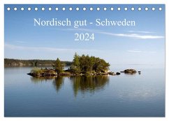 Nordisch gut - Schweden (Tischkalender 2024 DIN A5 quer), CALVENDO Monatskalender