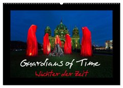 Guardians of Time - Wächter der Zeit (Wandkalender 2024 DIN A2 quer), CALVENDO Monatskalender