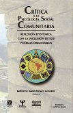 Crítica a la psicología social comunitaria: reflexión epistémica con la inclusión de los pueblos originarios (eBook, ePUB)