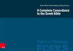 A Complete Concordance to the Greek Bible (eBook, PDF)