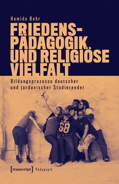 Friedenspädagogik und religiöse Vielfalt (eBook, PDF) - Behr, Hamida