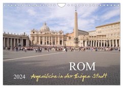 Rom, Augenblicke in der Ewigen Stadt (Wandkalender 2024 DIN A4 quer), CALVENDO Monatskalender - Frank, Roland T.