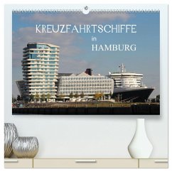 Kreuzfahrtschiffe in Hamburg (hochwertiger Premium Wandkalender 2024 DIN A2 quer), Kunstdruck in Hochglanz