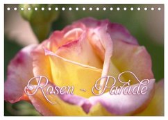 Rosen - Parade (Tischkalender 2024 DIN A5 quer), CALVENDO Monatskalender