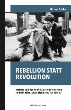 Rebellion statt Revolution - Grisko, Michael