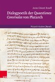 Dialogpoetik der Quaestiones Convivales von Plutarch (eBook, PDF)