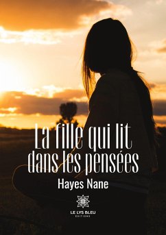 La fille qui lit dans les pensées - Hayes Nane