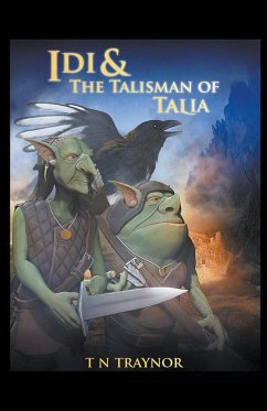 Idi & the Talisman of Talia - Traynor, T N