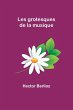 Les grotesques de la musique - Bild 1