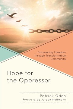 Hope for the Oppressor - Oden, Patrick