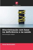 Discriminação com base na deficiência e na saúde