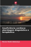 Insuficiência cardíaca: abordagem diagnóstica e terapêutica