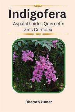 Indigofera Aspalathoides Quercetin Zinc Complex - Kumar, Bharath