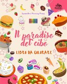 Il paradiso del cibo   Libro da colorare   Disegni divertenti di un fantastico pianeta di cibo magico