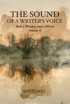The Sound of a Writer's Voice - Santiago