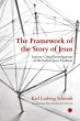 The Framework of the Story of Jesus - Bild 1