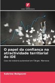 O papel da confiança na atractividade territorial do IDE