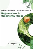 Identification and Characterization of Begomovirus in Ornamental Crops