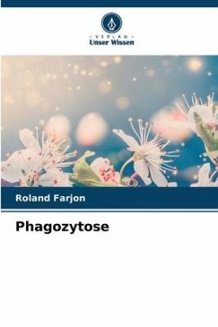 Phagozytose - Farjon, Roland