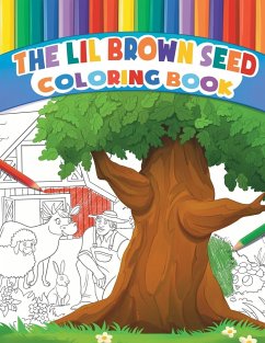 The Lil Brown Seed Coloring Book - Jules-Peene, Diana