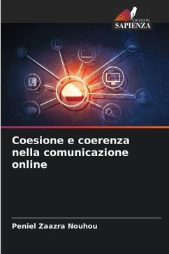 Coesione e coerenza nella comunicazione online - Nouhou, Peniel Zaazra