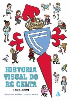 Historia visual do Celta, 1923-2023 - Campos, Jorge