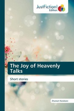 The Joy of Heavenly Talks - Karabaev, Zhumart