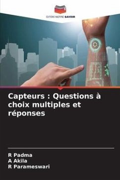 Capteurs : Questions à choix multiples et réponses - Padma, R;Akila, A;Parameswari, R