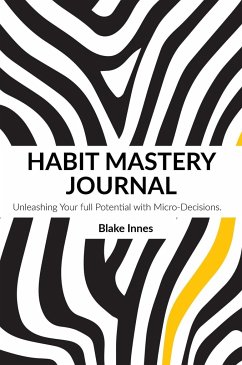 HABIT MASTERY JOURNEY - Innes, Blake