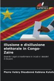 Illusione e disillusione elettorale in Congo-Zaire