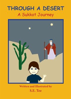 Through A Desert - A Sukkot Journey - Tucker, Sheila E.