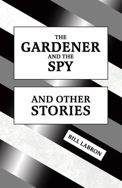 Cover The Gardener and The Spy