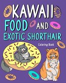 Kawaii Food and Exotic Shorthair Coloring Book