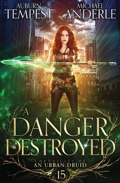 A Danger Destroyed - Tempest, Auburn; Anderle, Michael