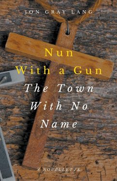 Nun With a Gun - Lang, Jon Gray