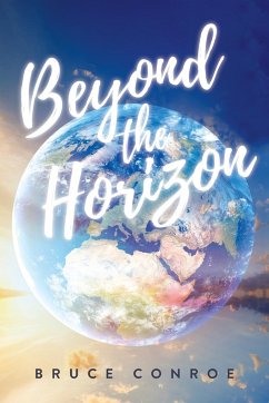 Beyond the Horizon - Conroe, Bruce