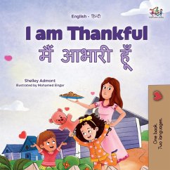 I am Thankful (English Hindi Bilingual Children's Book) - Admont, Shelley; Books, Kidkiddos