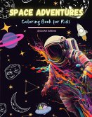 Space Adventures - Coloring Book for Kids - Fun Collection of Space Designs