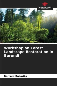 Workshop on Forest Landscape Restoration in Burundi - Rubarika, Bernard