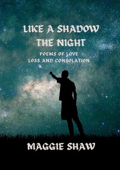 Like A Shadow The Night - Shaw, Maggie