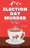 Election Day Murder