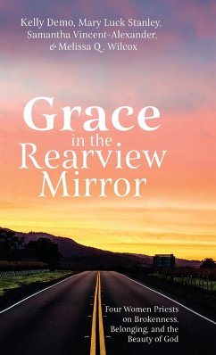 Grace in the Rearview Mirror - Demo, Kelly; Stanley, Mary Luck; Vincent-Alexander, Samantha