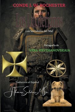 Los Luciferianos - Kryzhanovskaia, Vera; Helena, Por El Espíritu; Rochester, Conde J. W.