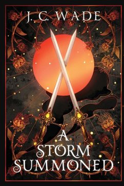 A Storm Summoned - Wade, J. C.