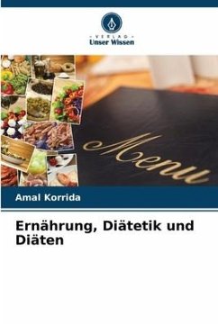 Ernährung, Diätetik und Diäten - Korrida, Amal