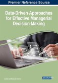 Data-Driven Approaches for Effective Managerial Decision Making